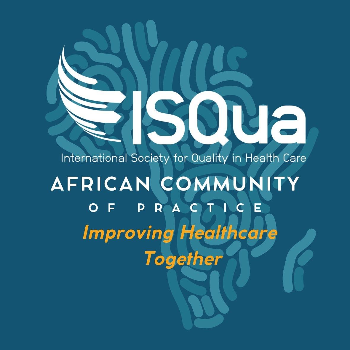 African Community of Practice - ISQua